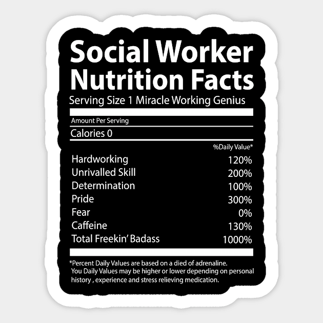 Social Worker Nutrition Facts Funny Gift Sticker by 2blackcherries